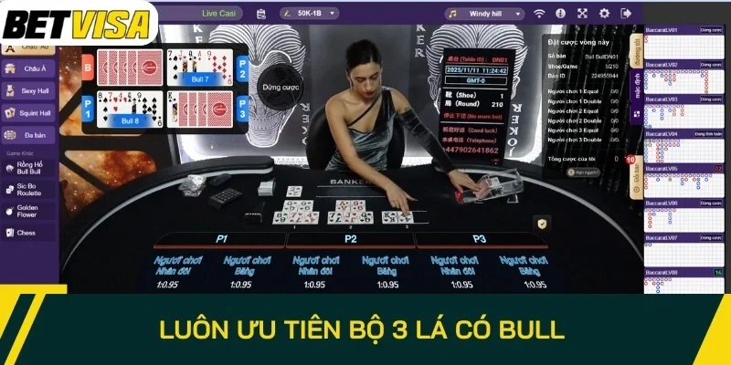 Luôn ưu tiên bộ 3 lá có Bull